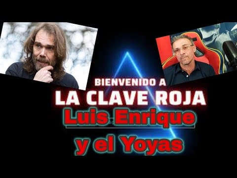 Luis Enrique y el Yoyas