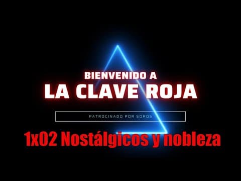 Nostálgicos y nobleza