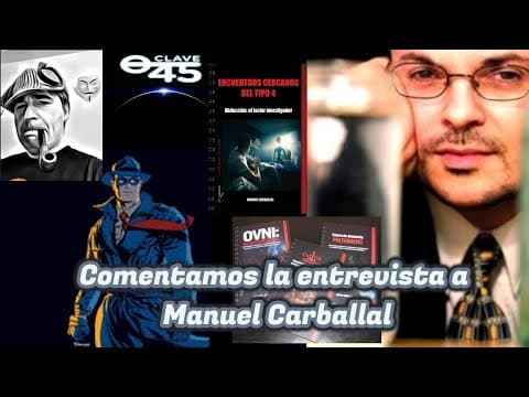 Comentando la entrevista a Manuel Carballal