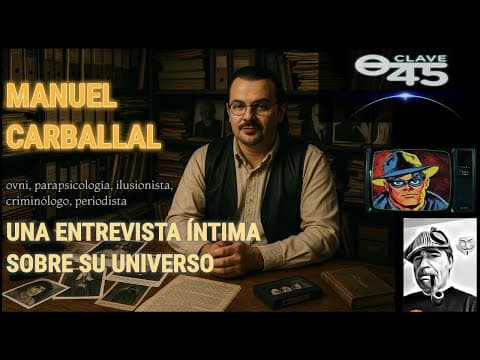 Manuel Carballal. Una entrevista íntima sobre su universo.