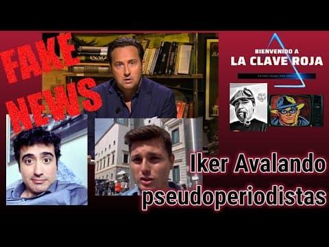 Iker Avalando pseudoperiodistas