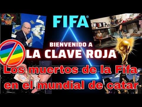 Copa mundial de la FIFA Catar 2022 y sus muertos