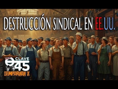 Destrucción sindical en EE.UU.