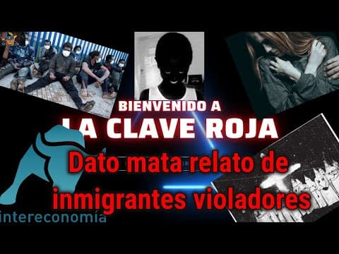 Dato mata relato de inmigrantes violadores