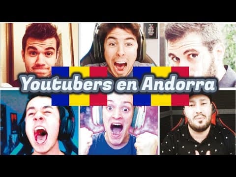 Youtubers en Andorra