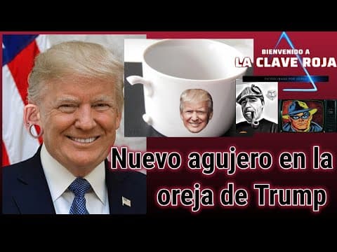 Nuevo agujero en la oreja de Trump
