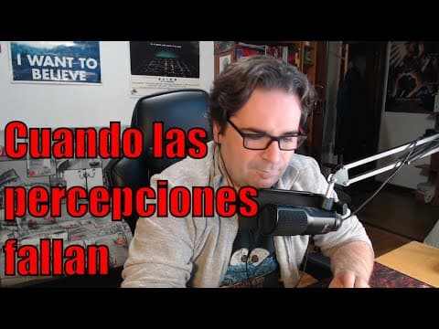Cuando fallan las percepciones