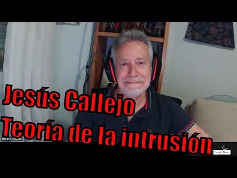Jesús Callejo teoría de la intrusión