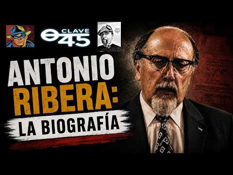 Clave 45 T 11 EP 375 Antonio Ribera: Una biografia