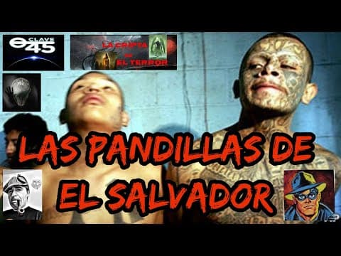 Las pandillas de El Salvador