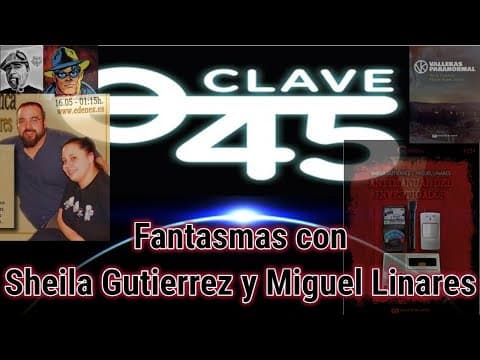 Fantasmas con Sheila y Miguel Linares
