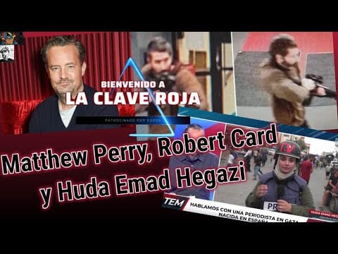 Matthew Perry, Robert Card y Huda Emad Hegazi