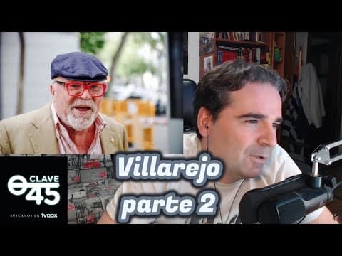 Clave45 T7 Ep229.Villarejo: Deep State. Parte 1