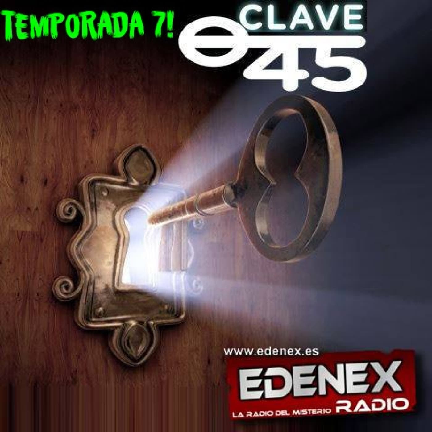 Clave45 T7 Ep 254 Viajes en el tiempo,con Miguel Angel Ruiz